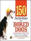 Imagen de portada para 150 Activities For Bored Dogs